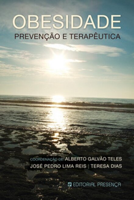 Obesidade - Prevenção E Terapêutica