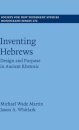 Inventing Hebrews