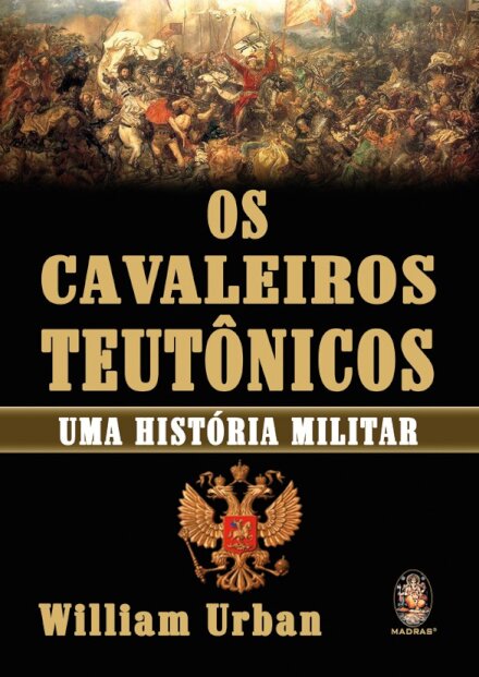 Os Cavaleiros Teutônicos