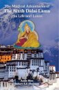 The Magical Adventures of the Sixth Dalai Lama