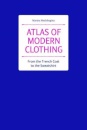 Atlas Of Modern Clothing