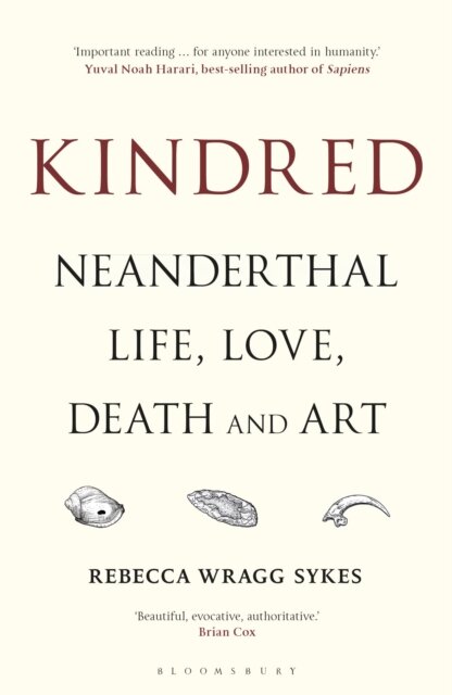 Kindred: Neanderthal Life, Love, Death And Art