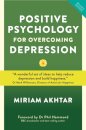 Positive Psychology for Overcoming Depression