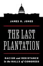 The Last Plantation