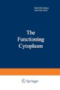 The Functioning Cytoplasm