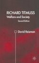 Richard Titmuss; Welfare and Society
