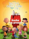Peanuts ¿ Sonha em Grande