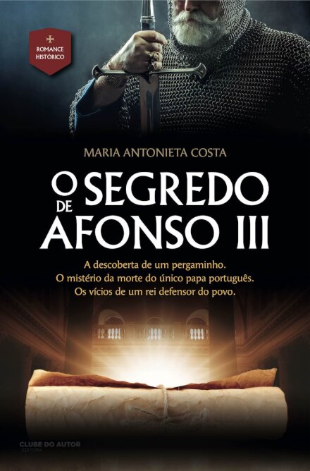 O Segredo De Afonso III - Nova Edição
