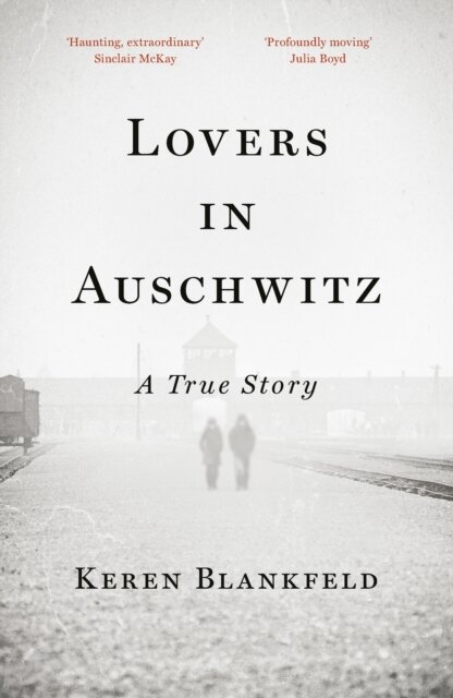 Lovers in Auschwitz
