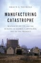 Manufacturing Catastrophe