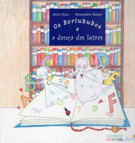 Os Borlububos e Dança da Letras