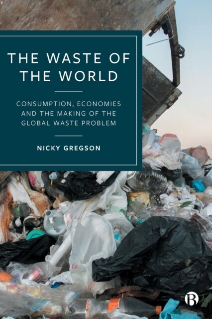 The Waste of the World