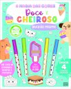 A Magia das Cores: Doce e Cheiroso