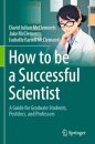 How to be a Successful Scientist