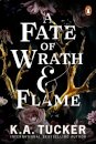 A Fate of Wrath and Flame