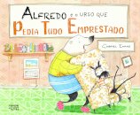 Alfredo e o Urso que pedia tudo emprestado