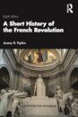 A Short History of the French Revolution