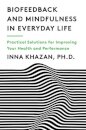 Biofeedback and Mindfulness in Everyday Life