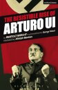 The Resistible Rise of Arturo Ui