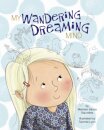 My Wandering Dreaming Mind