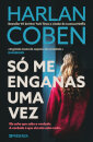 Só Me Enganas Uma Vez