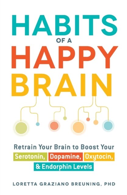 Habits of a Happy Brain