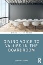 Giving Voice to Values in the Boardroom