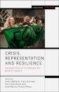 Crisis, Representation and Resilience