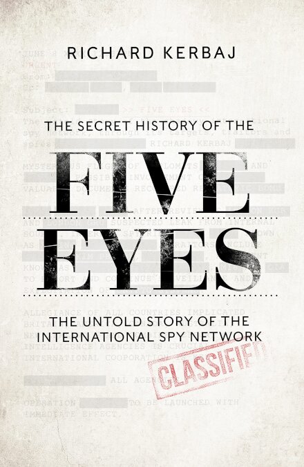 The Secret History of the Five Eyes
