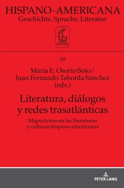 Literatura, Dialogos Y Redes Trasatlanticas