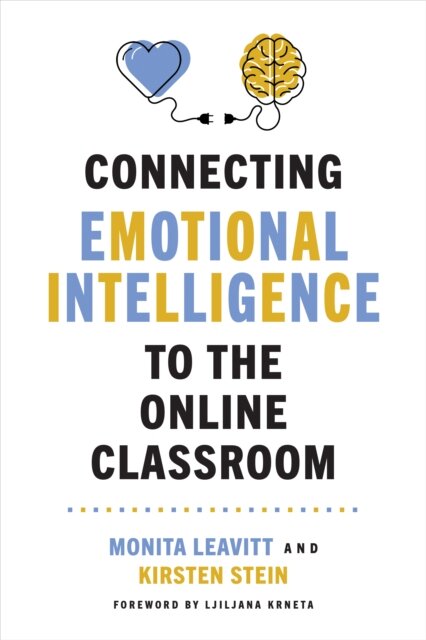 Connecting Emotional Intelligence to the Online Classroom