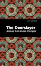 The Deerslayer