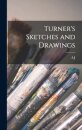 Turner's Sketches and Drawings