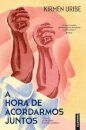 A Hora de Acordarmos Juntos