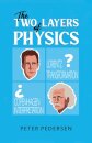 The Two Layers of Physics