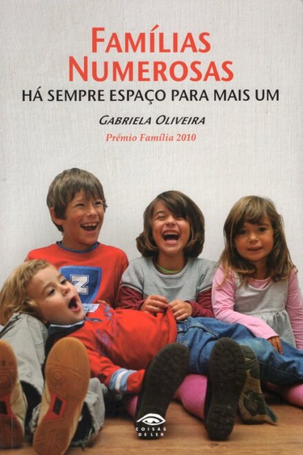 Famílias Numerosas – Há sempre espaço para mais um