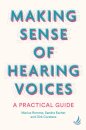 Making Sense of Hearing Voices
