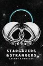 Stargazers & Strangers