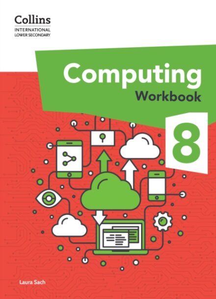 International Lower Secondary Computing Workbook: Stage 8