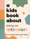 A Kids Book About Introversion