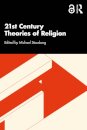 21st Century Theories of Religion