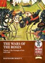 The Wars of the Roses Volume 1