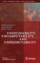 Undecidability, Uncomputability, and Unpredictability