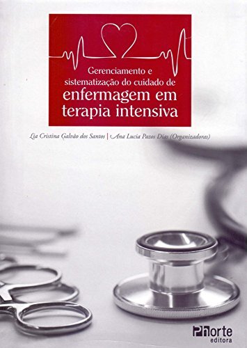Gerenciamento e Sistematização de Cuidado de Enfermagem em Terapia Intensiva