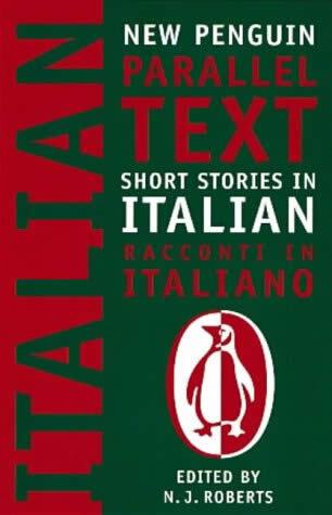 Short Stories in Italian : New Penguin Parallel Texts