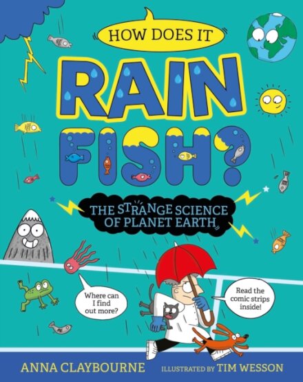 Strange Science: How does it Rain Fish? The Strange Science of Planet Earth