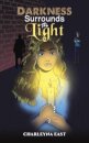 Darkness Surrounds the Light
