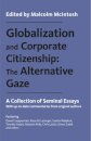 Globalization and Corporate Citizenship: The Alternative Gaze