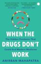 When The Drugs Don’t Work