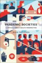 Pandemic Societies